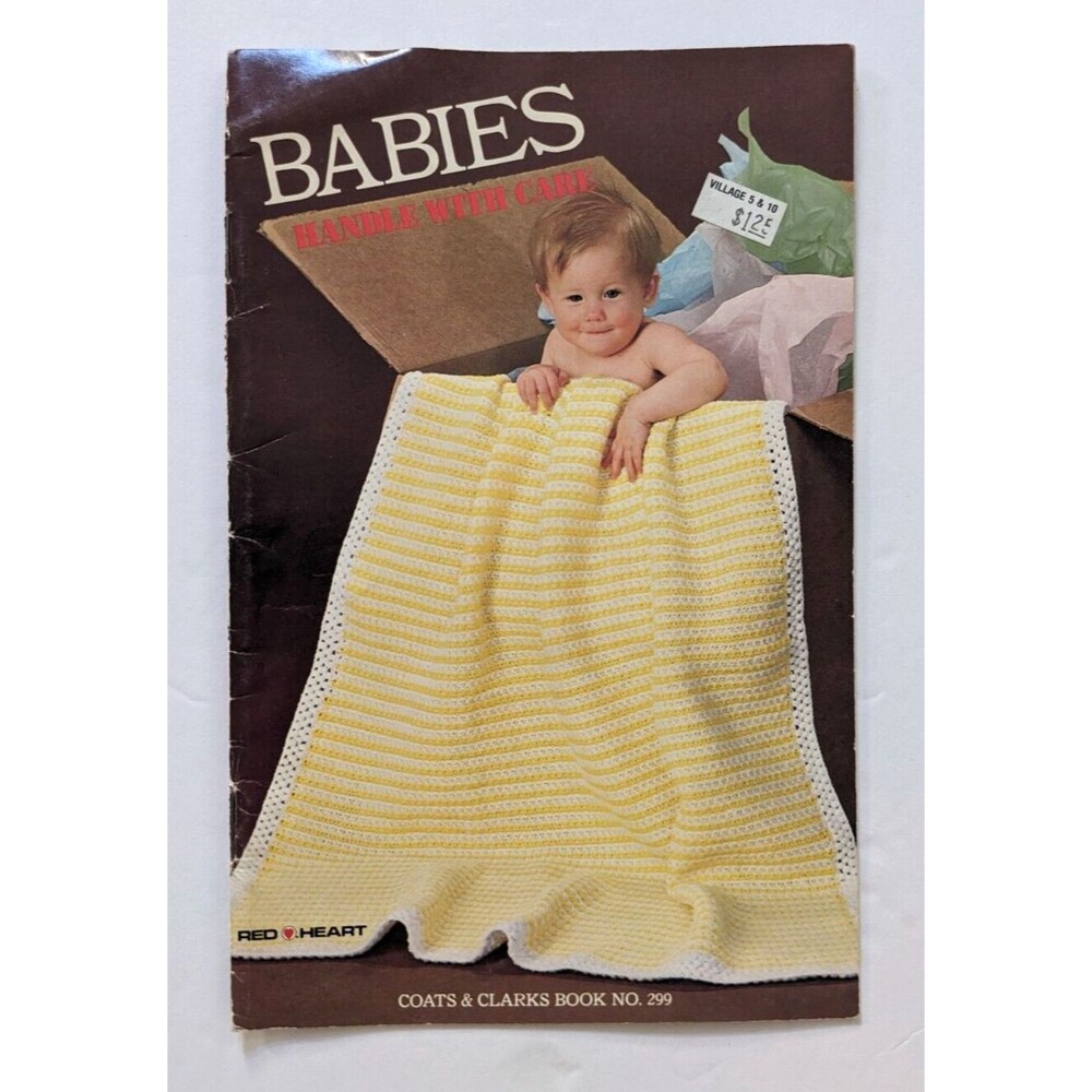 Coats & Clark's Book No. 299 Babies Handle with Care VTG 1981 Red Heart Booklet